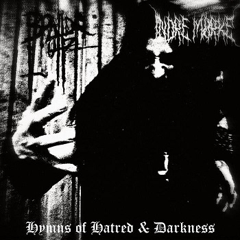 Brahdr'uhz / Indre Mørke  - Hymns Of Hatred & Darkness CD, lim. 300